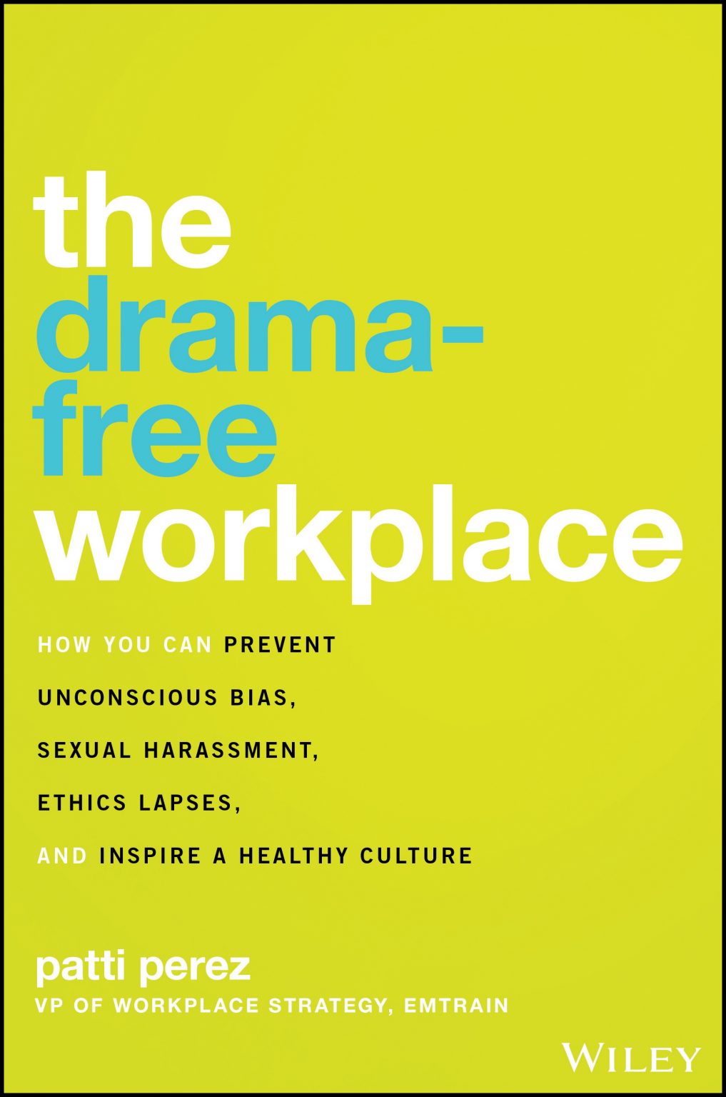 the-drama-free-workplace-how-you-can-prevent-unconscious-bias-sexual